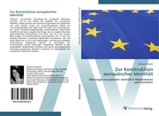 Zur Konstruktion europäischer Identität - Cover