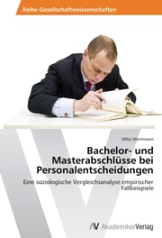 Bachelor- und Masterabschlüsse bei Personalentscheidungen