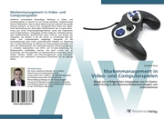 Markenmanagement in Video- und Computerspielen - Cover