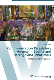 Communication Regulatory Agency in Bosnia and Herzegovina 1998-2005 - Cover