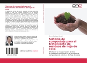 Sistema de compostaje para el tratamiento de residuos de hoja de coca