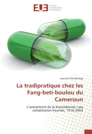 La tradipratique chez les Fang-beti-boulou du Cameroun