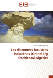 Les diatomées lacustres holocènes (Grand Erg Occidental, Algérie)
