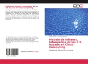Modelo de Infraest. Informática de los C.E. basado en Cloud Computing