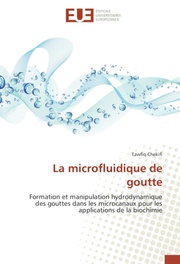 La microfluidique de goutte