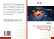 Génotoxicité et risques professionnels du formaldéhyde - Cover