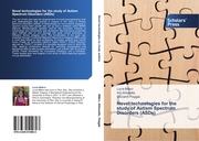 Novel technologies for the study of Autism Spectrum Disorders (ASDs) - Cover