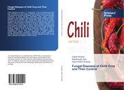 Fungal Diseases of Chilli Crop and Their Control