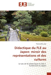 Didactique du FLE au Japon: miroir des représentations et des cultures