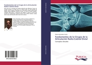 Fundamentos de la Cirugía de la Articulación Radio-Cubital Distal - Cover