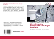 Ultrafiltración modificada en Cirugía Cardíaca - Cover