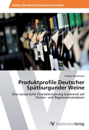 Produktprofile Deutscher Spätburgunder Weine