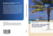Surf Tourism and Sustainable Development: Mentawai Islands, Indonesia