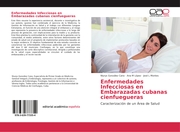 Enfermedades Infecciosas en Embarazadas cubanas cienfuegueras - Cover