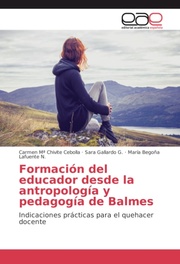 Formación del educador desde la antropología y pedagogía de Balmes - Cover