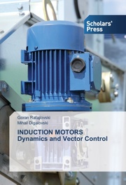 INDUCTION MOTORS Dynamics and Vector Control - Cover