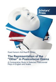 The Representation of the 'Other' in Postcolonial Drama