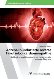 Adrenalin-induzierte reverse Takotsubo-Kardiomyopathie