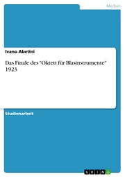 Das Finale des 'Oktett für Blasinstrumente' 1923