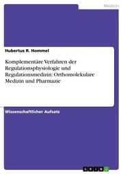 Komplementäre Verfahren der Regulationsphysiologie und Regulationsmedizin: Ortho - Cover