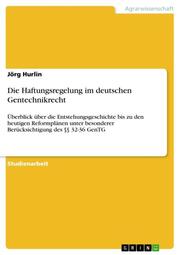 Die Haftungsregelung im deutschen Gentechnikrecht - Cover