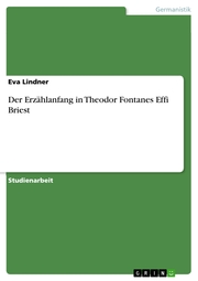 Der Erzählanfang in Theodor Fontanes Effi Briest - Cover