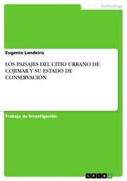 LOS PAISAJES DEL CITIO URBANO DE COJIMAR Y SU ESTADO DE CONSERVACIÓN - Cover