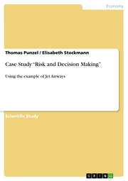 Case Study 'Risk and Decision Making'