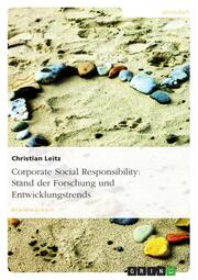 Corporate Social Responsibility - Stand der Forschung und Entwicklungstrends - Cover