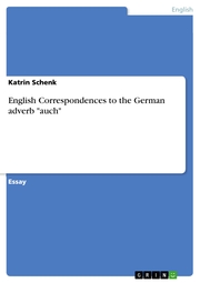 English Correspondences to the German adverb 'auch'