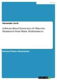 Software-Based Extraction of Objective Parameters from Music Performances