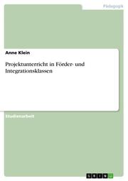 Projektunterricht in Förder- und Integrationsklassen - Cover