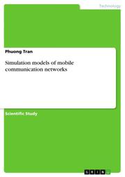Simulation models of mobile communication networks
