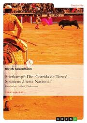 Die 'Corrida de Toros' - Spaniens 'Fiesta Nacional' - Cover