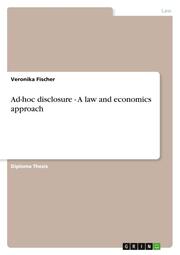 Ad-hoc disclosure - A law and economics approach
