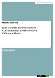 Jules Coleman Incorporationism Conventionality and the Practical Difference Thesis - Cover