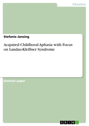 Acquired Childhood Aphasia with Focus on Landau-Kleffner Syndrome - Cover