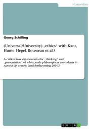 (Universal/University) ethics with Kant, Hume, Hegel, Rousseau et al.?