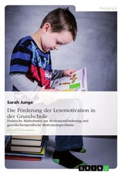 Die Förderung der Lesemotivation in der Grundschule - Cover
