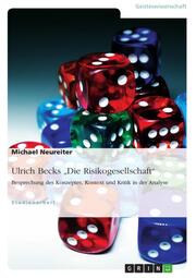 Ulrich Beck: 'Die Risikogesellschaft' - Konzept, Kontext und Kritik - Cover