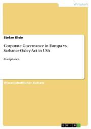 Corporate Governance in Europa vs.Sarbanes-Oxley-Act in USA - Cover
