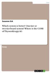 Which system is better? One-tier or two-tier-board system? Where is the COMI of ThyssenKrupp AG - Cover
