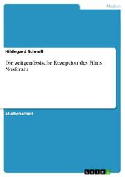 Die zeitgenössische Rezeption des Films Nosferatu