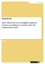 How effectively can an English employer restrict an employee's activity after the employment ends? - Cover
