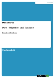 Paris - Migration und Banlieue