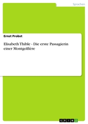 Elisabeth Thible - Die erste Passagierin einer Montgolfière - Cover