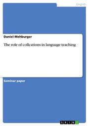 The role of collcations in language teaching