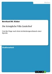 Die königliche Villa Linderhof - Cover