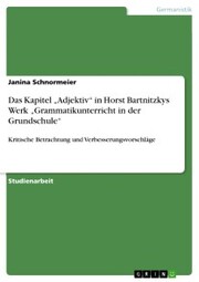 Das Kapitel 'Adjektiv' in Horst Bartnitzkys Werk 'Grammatikunterricht in der Grundschule'