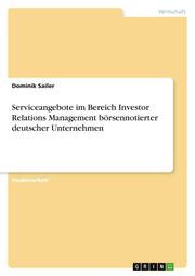 Serviceangebote im Bereich Investor Relations Management börsennotierter deutscher Unternehmen